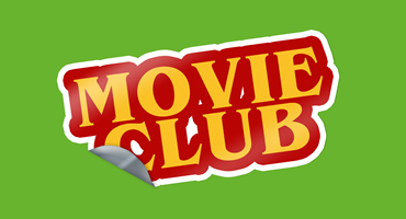 Movie Club: Tuesday PM)